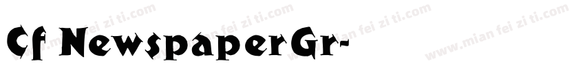 Cf NewspaperGr字体转换